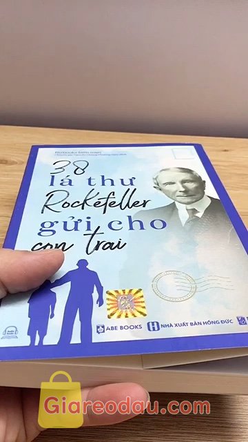 Giảm giá Sách 38 Lá Thư Rockefeller Gửi Cho Con Trai Những Bài Học Dạy Con Của Tỷ Phú John Davison Rockefeller. Tôi đã mua được cuốn sách như ý. Đây là cuốn sách mà tôi hằng. 