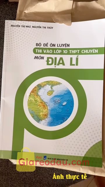 Giảm giá [Mã giảm 20%] Sách Bộ Đề Ôn Luyện Thi Vào Lớp 10 THPT Chuyên Môn Địa Lí. mua về cho giáo viên dùng ;)))  nhiều đề thái nguyên vãi ch. sách giao. 
