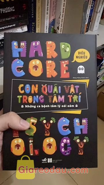 Giảm giá [Mã giảm 23%] Sách Con quái vật trong tâm trí: Những ca bệnh tâm lý oái oăm (Nhã Nam HCM). Bìa siêu đẹp. Nhã Nam mới phát hành là mình đặt mua ngay. Chưa đọc. 