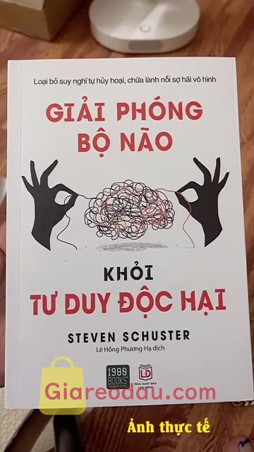 Giảm giá [Mã giảm 27%] Sách Giải phóng bộ não khỏi tư duy độc hại. Bìa sách thiết kế dày dặn, bản in sắc nét. Sản phẩm rất tuyệt. 