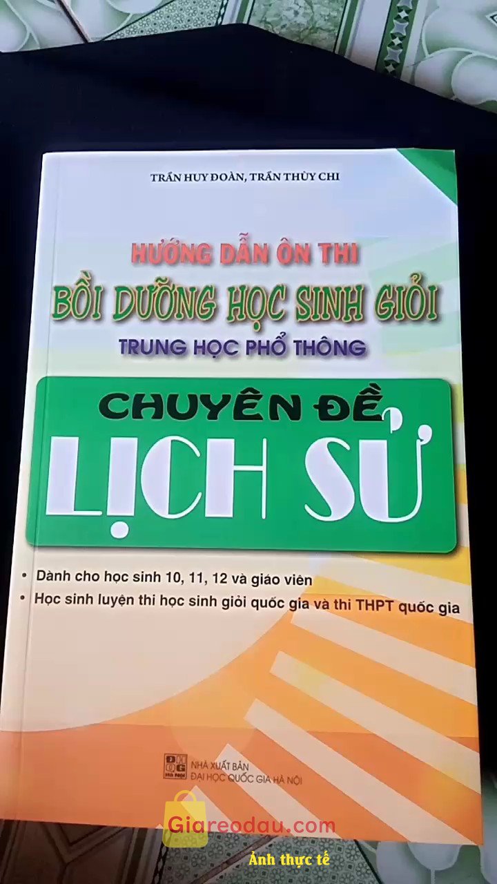 Giảm giá [Mã giảm 20%] Sách Hướng dẫn ôn thi bồi dưỡng học sinh giỏi THPT chuyên đề Lịch Sử. Sách dày dặn như hình nhg lúc mua mìh ko đọc kĩ tưởng có nâng cao. 