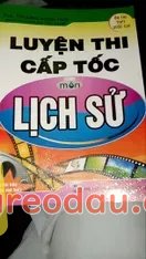 Giảm giá [Mã giảm 27%] Sách - Luyện Thi Cấp Tốc Môn Lịch Sử ( Ôn Thi THPT Quốc Gia). Giao nhanh sách đẹp đống gói ổn sách về vẫn còn nguyên ko bị co. 
