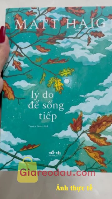 Giảm giá [Mã giảm 21%] Sách Lý do để sống tiếp (Nhã Nam HCM). Nhận sách được gói chỉnh chu và kĩ. Sách rất mới và giấy đẹp... 