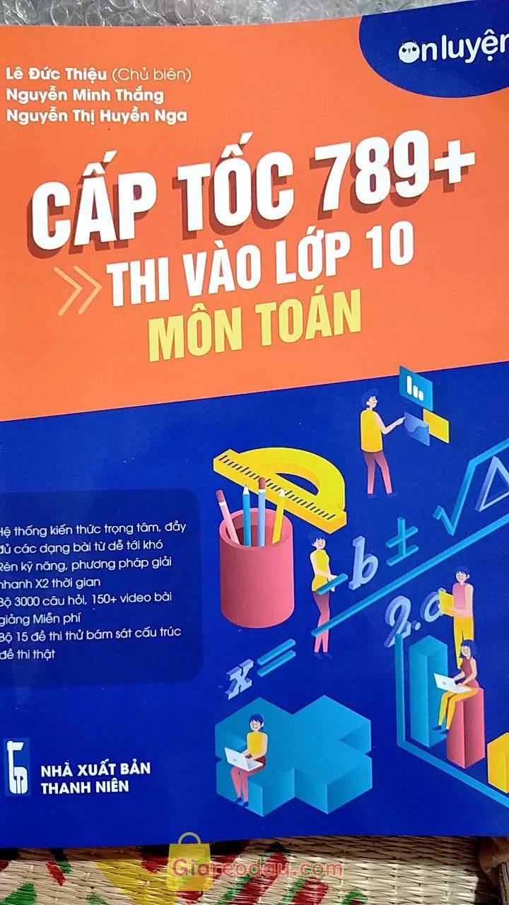 Giảm giá [Mã giảm 14%] Sách Toán Lớp 9- Cấp tốc 789+ thi vào 10 môn Toán tổng hợp kiến thức -  dạng bài -  video bài giảng kèm đề thi. Sản phẩm đẹp , về nội dung thì học sinh cần có kiến thức nền. 