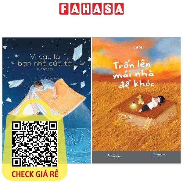Combo Sách Trốn Lên Mái Nhà Để Khóc + Vì Cậu Là Bạn Nhỏ Của Tớ (Bộ 2 Cuốn)