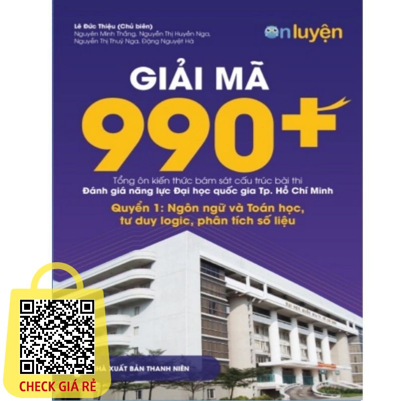 Giải Mã 990+ Tổng Ôn Bài Thi Đánh Giá Năng Lực ĐHQGTPHCM (Quyển 1 )