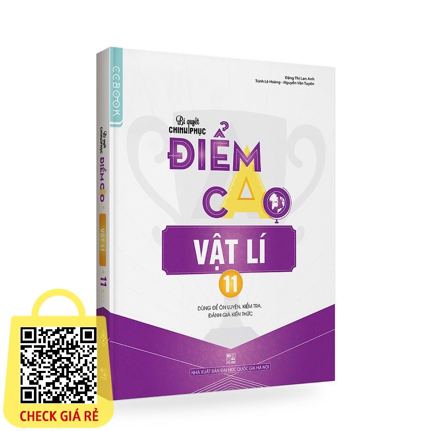 Sách Bí Quyết Chinh Phục Điểm Cao Vật Lí 11