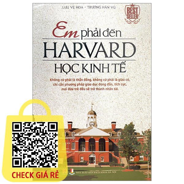 sach em phai den harvard hoc kinh te tai ban 2023