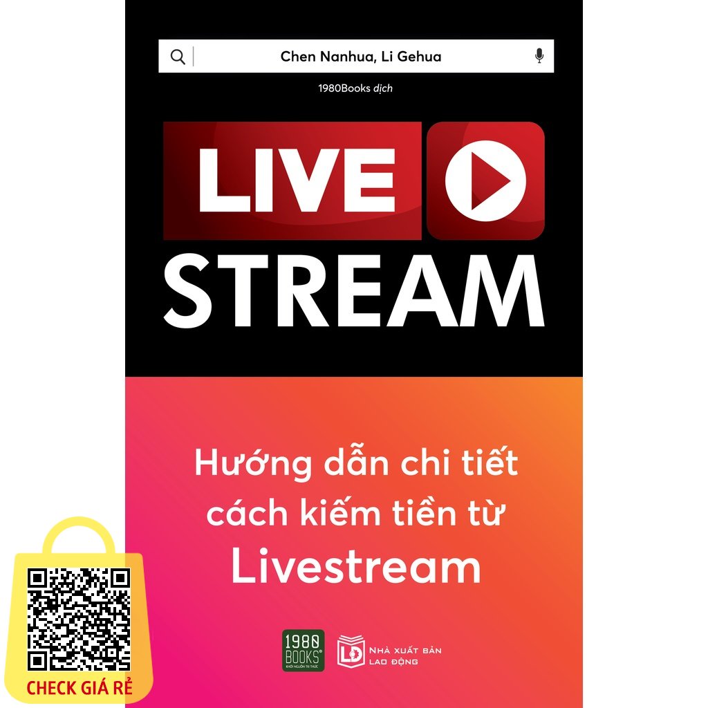 Sach Huong dan chi tiet cach kiem tien tu livestream Chen Nanhua, Li Gehua