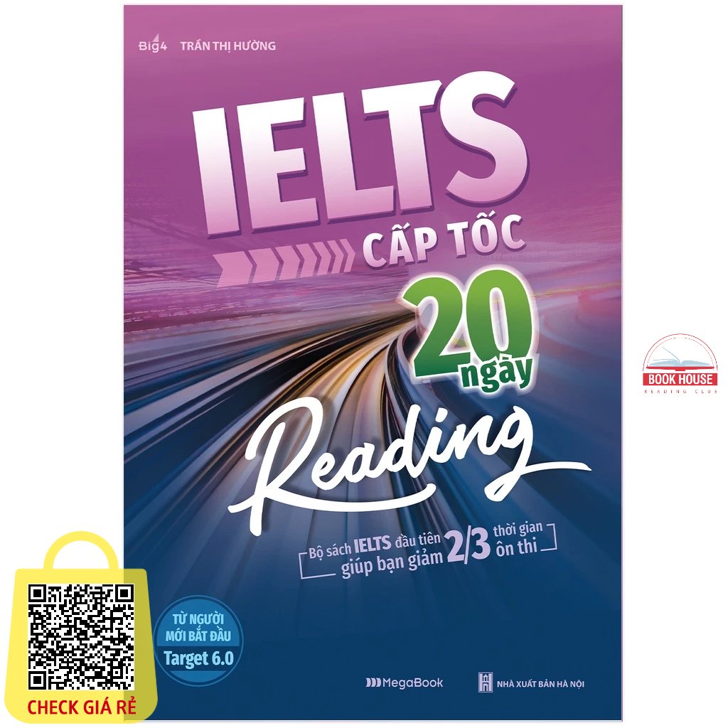 sach ielts cap toc 20 ngay reading bo sach dau tien giup giam 2 3 thoi gian on thi mega