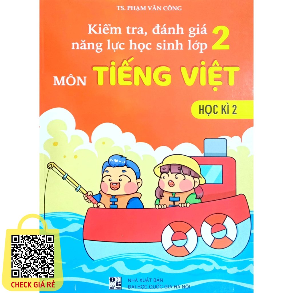 Sach Kiem tra, danh gia nang luc hoc sinh Mon Tieng Viet lop 2 hoc ki 2