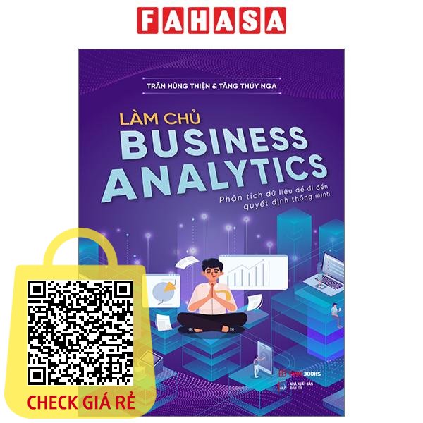 sach lam chu business analytics phan tich du lieu de di den quyet dinh thong minh