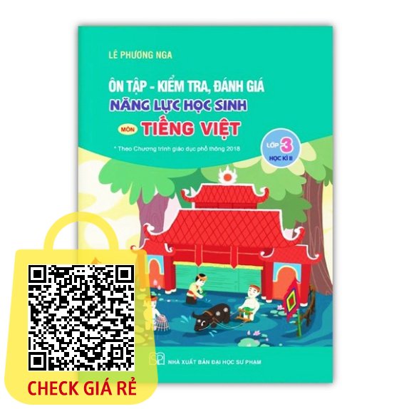 Sach On tap kiem tra, danh gia nang luc hoc sinh mon Tieng viet lop 3 hoc ki 2 (theo chuong trinh GDPT 2018 )