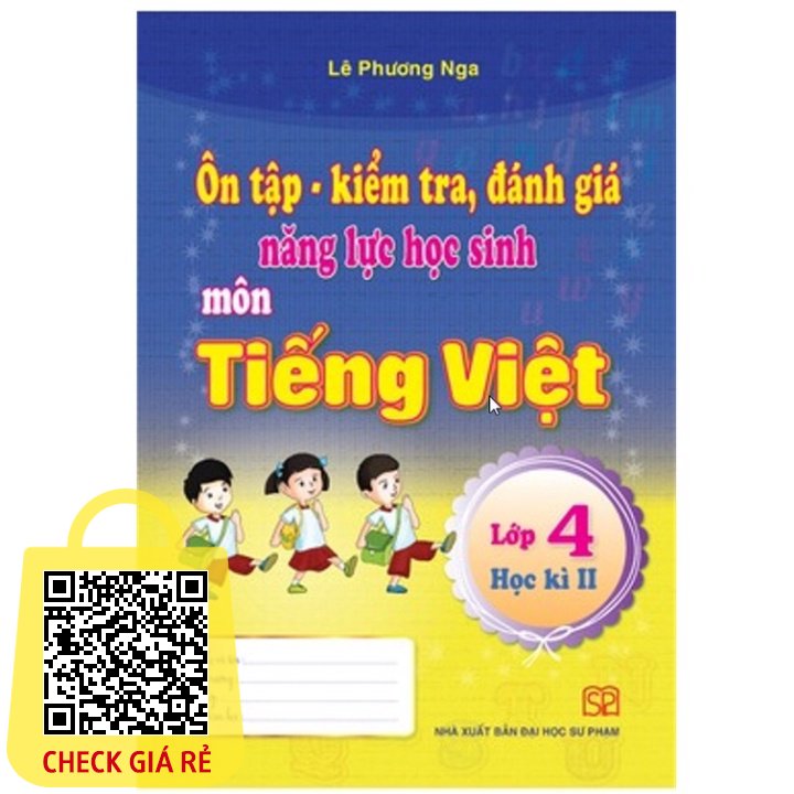 Sach On Tap Kiem tra, Danh gia nang luc hoc sinh mon Tieng Viet Lop 4 Tap 2