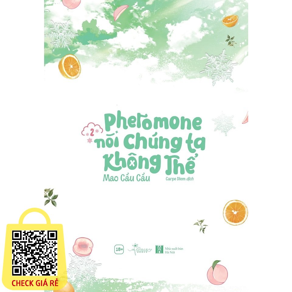 Sách Pheromone Nói Chúng Ta Không Thể (Tập 2)