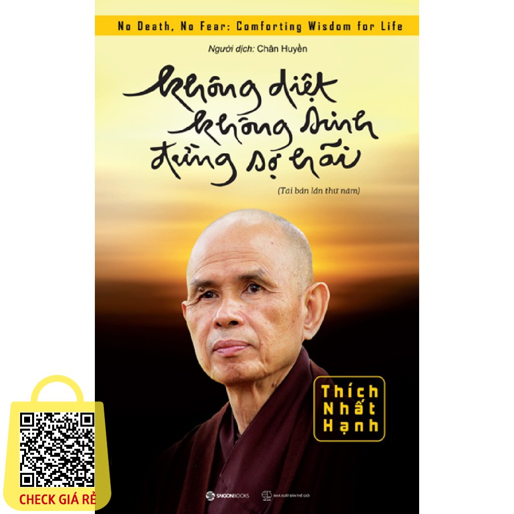 Sách SaiGon Books Không Diệt Không Sinh Đừng Sợ Hãi