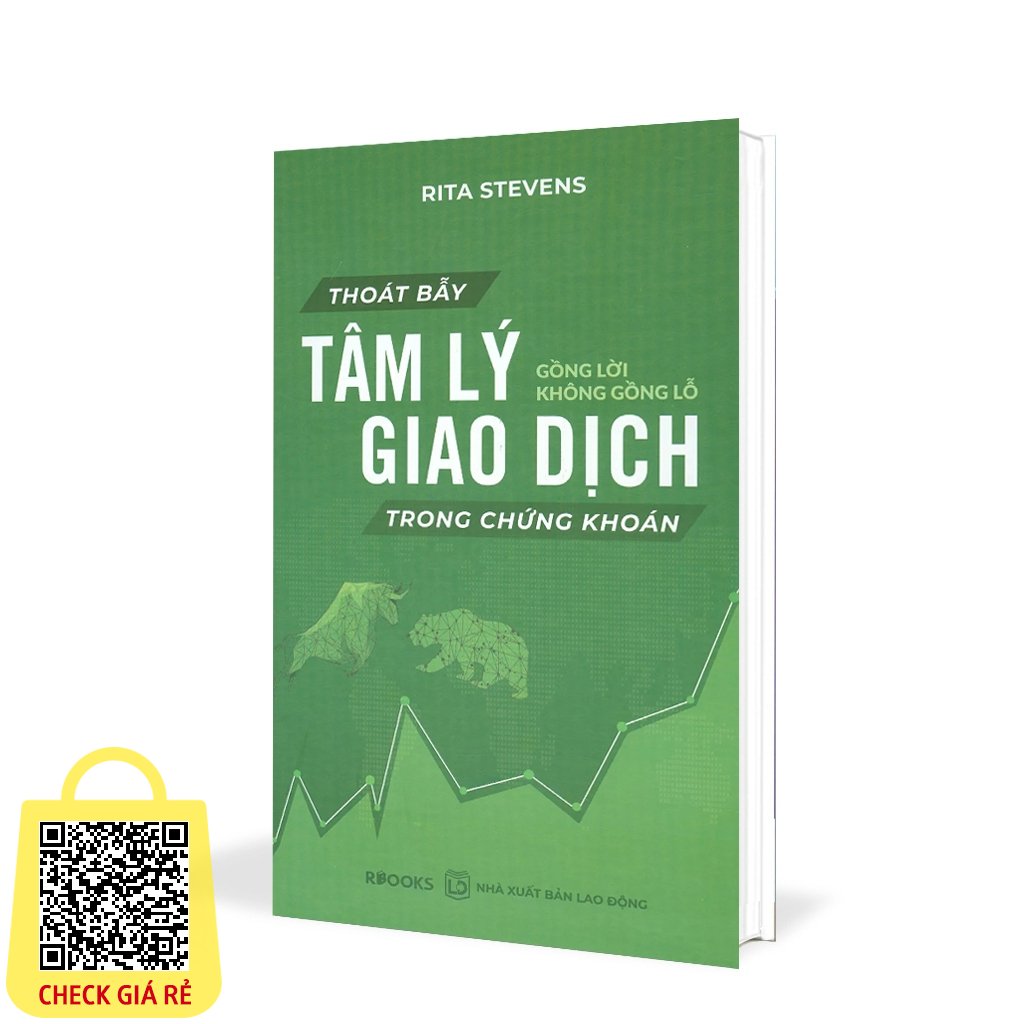 Sach Thoat Bay Tam Ly Giao Dich Trong Chung Khoan - Gong Loi Khong Gong Lo (bia men)