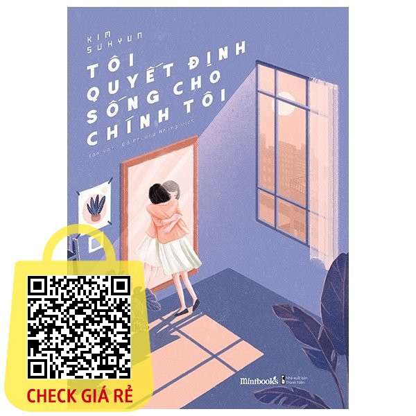 Sách Tôi Quyết Định Sống Cho Chính Tôi (Bản Không Sổ To Do List)