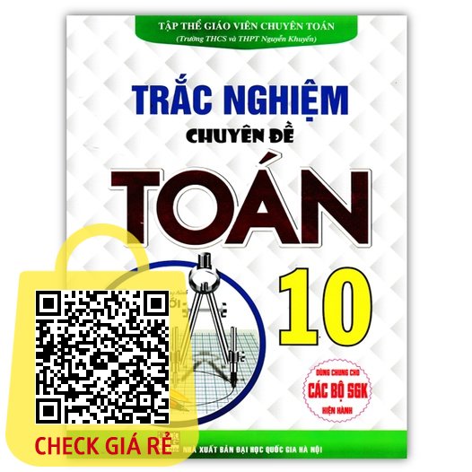 Sách - Trắc Nghiệm Chuyên Đề Toán 10 (Biên Soạn Theo Chương Trình GDPT Mới)