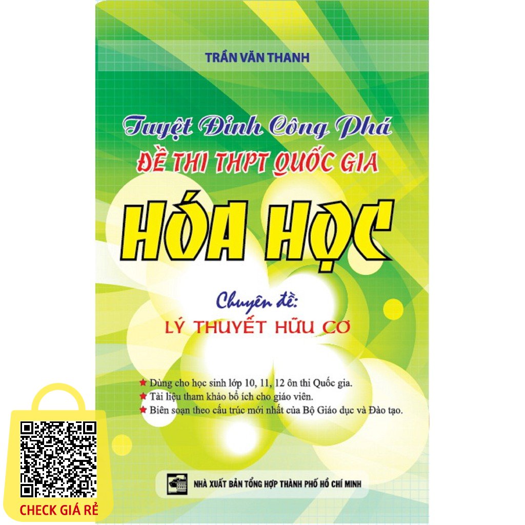 Sách Tuyệt Đỉnh Công Phá Đề Thi THPT Quốc Gia Hóa Học Chuyên Đề Lý Thuyết Hữu Cơ