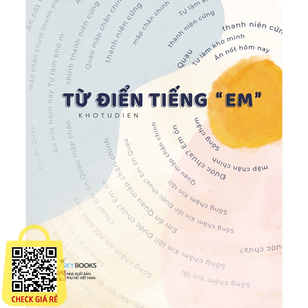 Sách Từ Điển Tiếng Em (Tái Bản)