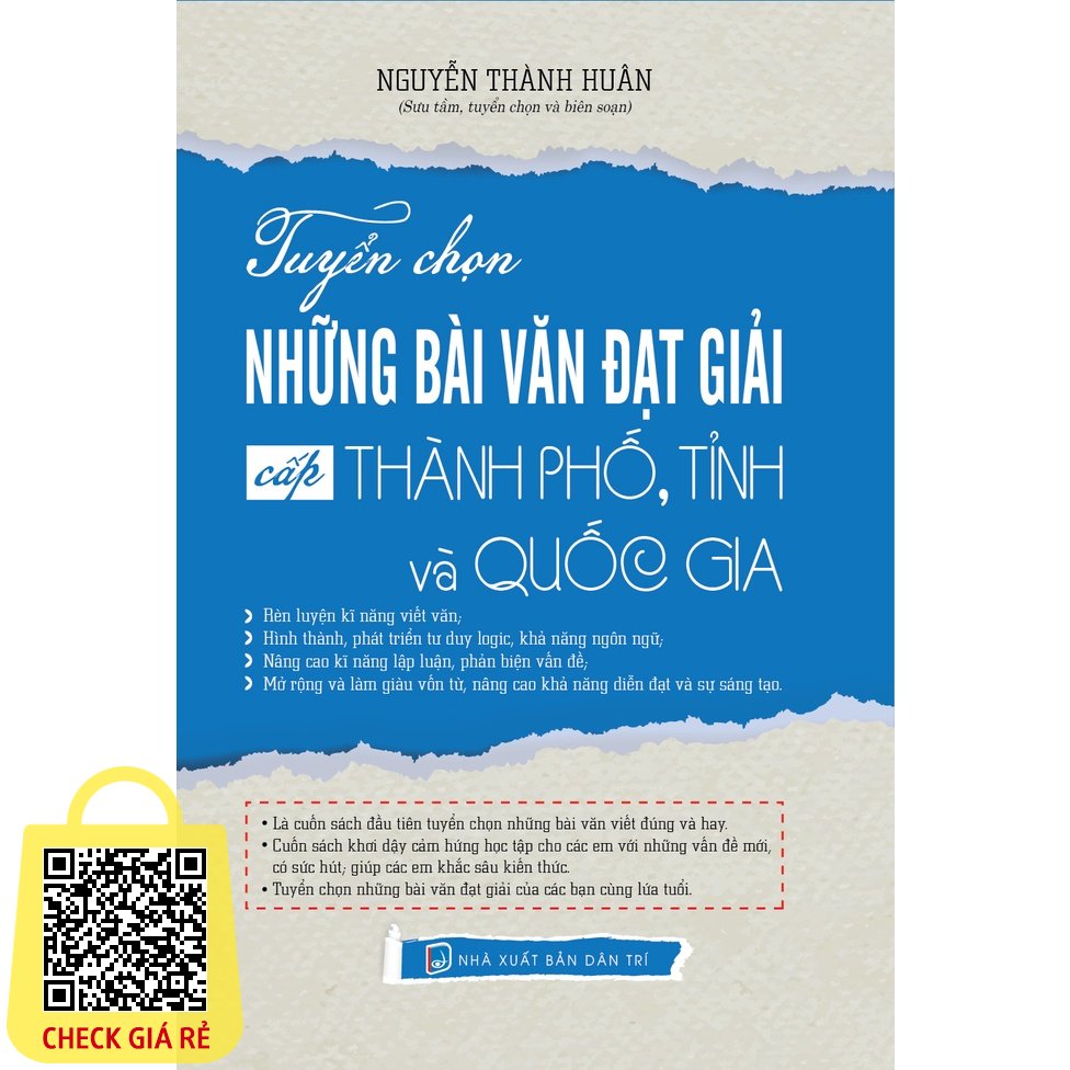Sách Tuyển chọn những bài văn đạt giải cấp tỉnh - thành phố và quốc gia (THPT)